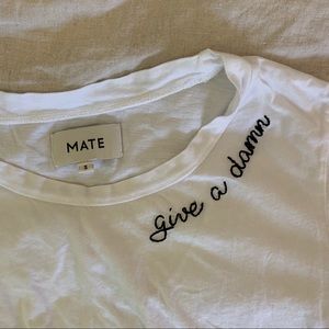 Give a Damn tee by MATE the Label